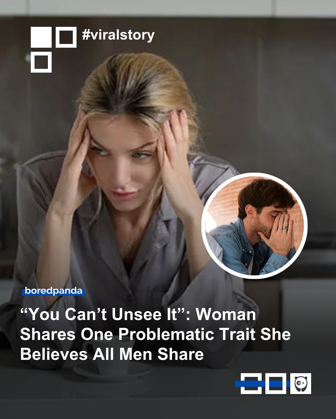 Woman shares one problematic trait she believes all men share. Click link in bio for more!

#viral