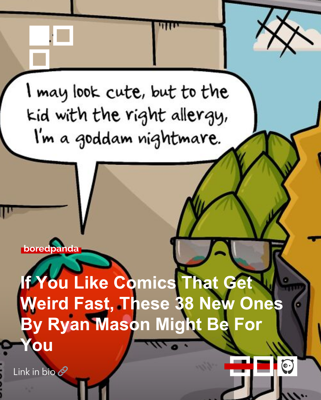 Ryan Mason’s "At Random Comics" returns with more of the dark humor you crave. Using his signature single-panel style, Mason twists everyday scenarios into bizarre, unhinged punchlines that trigger a mix of laughter, disbelief, and a slight sense of guilt. Read more in bio.