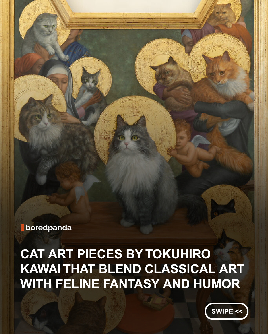 Japanese artist Tokuhiro Kawai transforms ordinary cats into majestic rulers, mythical heroes, and legendary figures through richly detailed paintings inspired by Renaissance and classical art. Blending gold leaf, historical symbolism, fantasy, and a touch of feline humor, each piece feels like a page from an ancient story where cats reign supreme, which, judging by their confidence, is probably how they see the world anyway.



#art #painting #cats #Tokuhirokawai