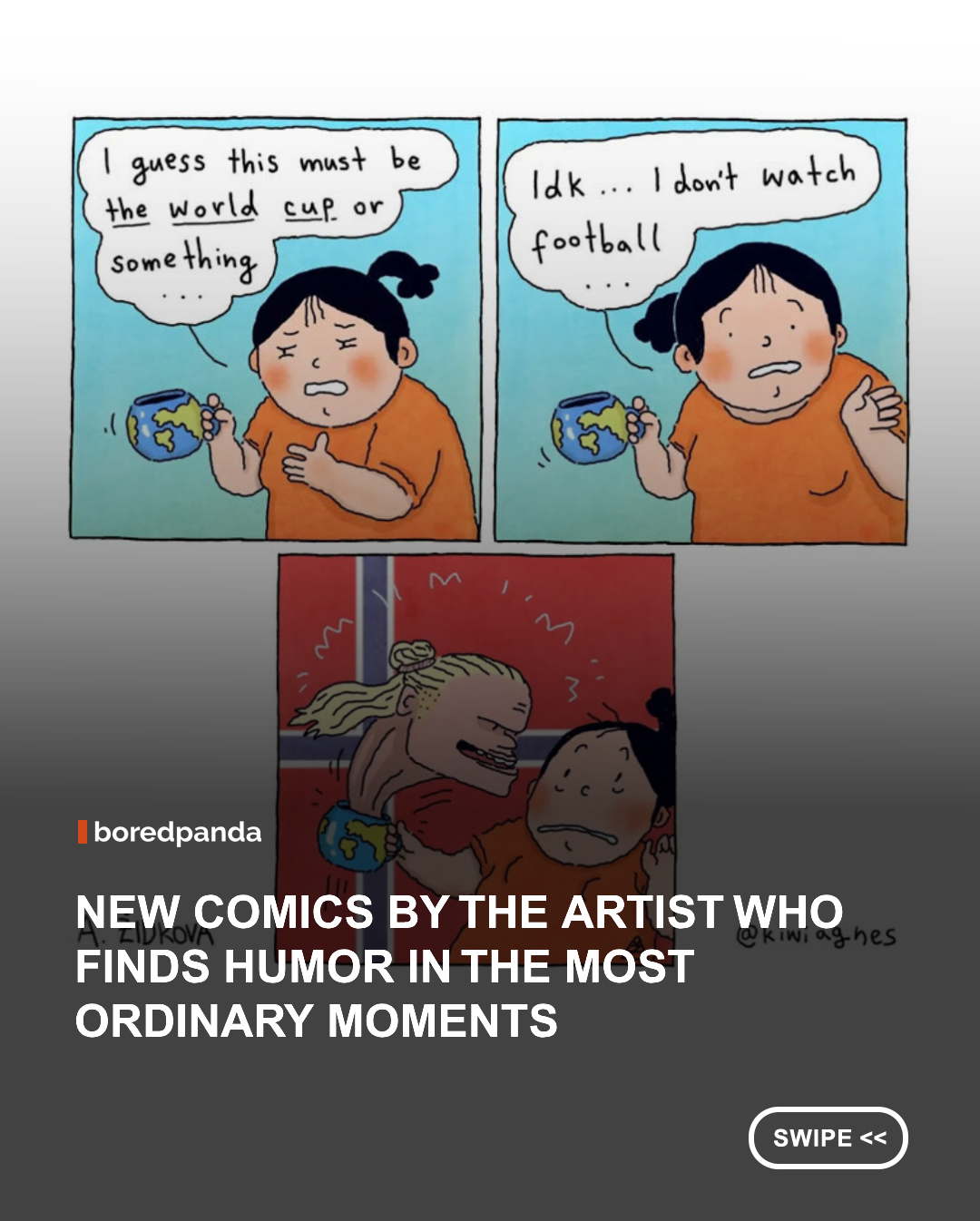 Anežka Židková’s comics take the familiar things that we think or do every day and turn them into cute little jokes. Her style plays a big part in that effect. The characters are simple and expressive, the color palette is cartoonish, and the jokes usually unfold with very little setup. Instead of overexplaining the humor, Židková lets small facial expressions, awkward pauses, and deadpan final panels do most of the work.