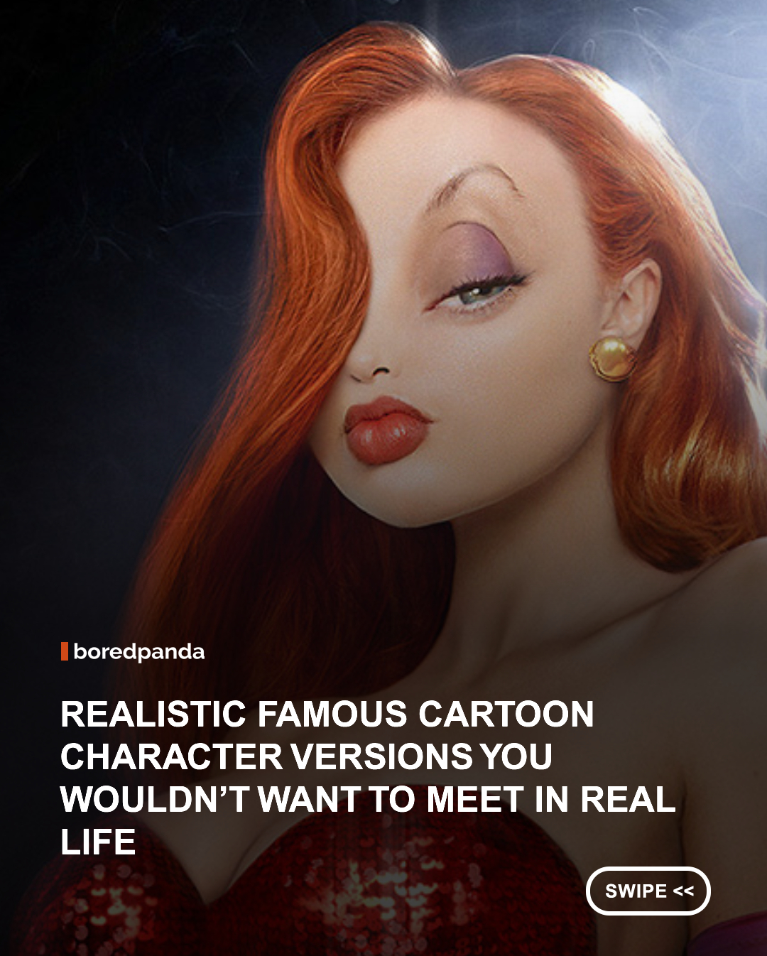 Have you ever thought how your favorite cartoon characters would look like if they would turn into real-life humans? Would they still be cute and cool, or would they look more like three-fingered, slightly deformed, weirdly colored versions of themselves? Well, we've got the answer as to how the real-life cartoon characters would look like below.