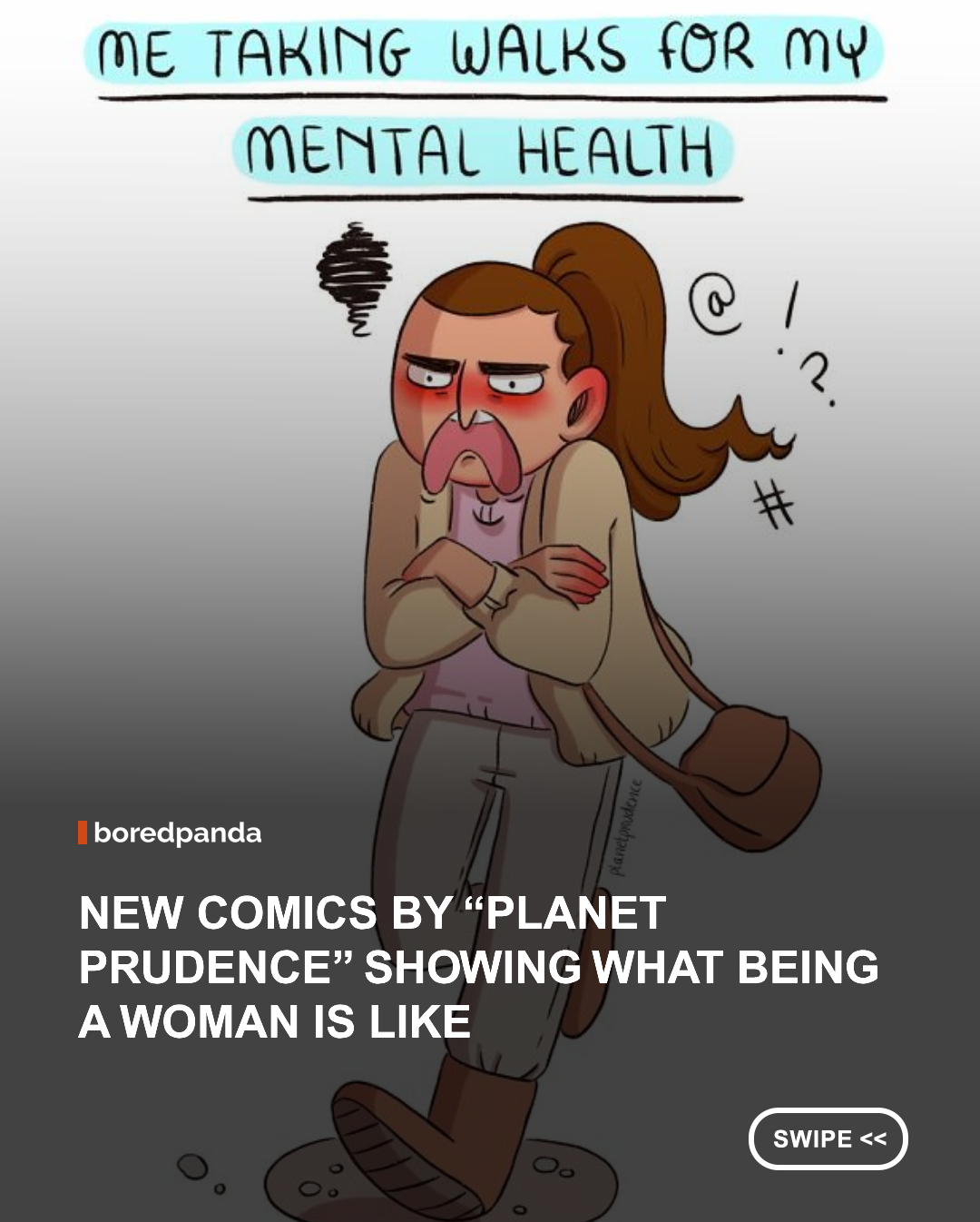 When the Belgian illustrator Prudence Geerts launched Planet Prudence on Instagram in 2016, she simply wanted a place to document her thoughts and experiences, a visual diary where she could process everything from self-doubt and anxiety to the awkward realities of adulthood. What began as a deeply personal project quickly resonated with hundreds of thousands of readers who saw their own insecurities, frustrations, and everyday triumphs reflected in her honest illustrations.



Over the years Geerts has used her platform to explore topics including body image, mental health, trauma, relationships, feminism, and self-worth, always balancing vulnerability with humor. She has often said that her goal isn't to present a perfect version of life, but to remind people they're not alone in what they're feeling. That philosophy has earned her a devoted global community, one built not only on laughter but also on empathy, openness, and the reassuring idea that our imperfections are often the very things that connect us.



#Art #illustration #artist #PrudenceGeerts