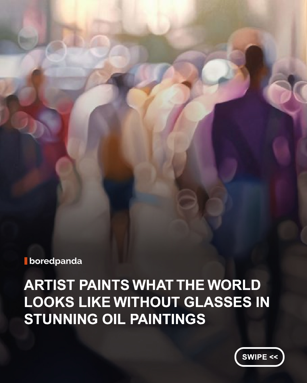 Ever wondered what the world looks like when you take off your glasses? 👓🎨



Cape Town-based artist Philip Barlow captures the blurry, dreamlike effect of nearsighted vision through a series of incredibly realistic oil paintings. At first glance, they might look like photographs that are simply out of focus, but every soft edge and hazy detail is carefully painted. ✨



His colorful artworks offer a fascinating glimpse into how people with myopia experience the world without their glasses, while somehow turning blurry vision into something beautifully artistic.



#Art #Painting #oilpainting