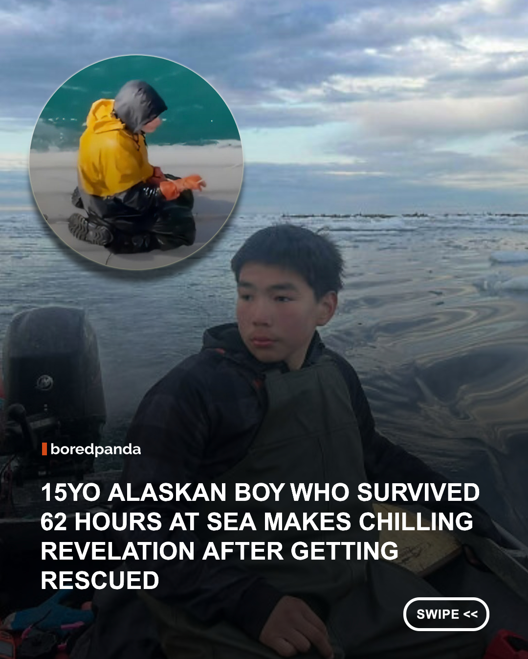 A fishing trip off the coast of Alaska turned into a terrifying fight for survival for 15-year-old Derek Parker Aghnaanga, who spent approximately 62 hours clinging to a capsized boat in the freezing waters of the Bering Sea. 



Derek had been out fishing with his older brother and cousin when their small vessel overturned. With no food or water and temperatures cold enough to cause hypothermia, he remained on the overturned skiff, waiting and hoping that rescuers would find him.



When a Coast Guard crew finally spotted the unusual object floating on the horizon, they discovered Derek exhausted but alive. He was rescued by the crew of the Northwest Explorer and treated for symptoms of hypothermia. 🛟



After being brought to safety, Derek revealed that his older brother had become trapped beneath the boat, while his cousin had died the night before the rescue. His survival brought immense relief to his family, even as they faced the heartbreaking loss of the two men who had been with him. 



#Viral #Survival #DerekParker 